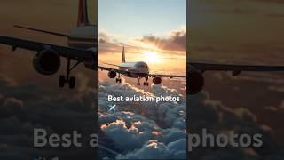 Best aviation photos ️ #shorts