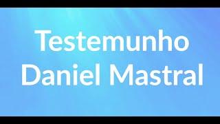 Daniel Mastral - "Testemunho" - gravado na Igreja Bola de Neve