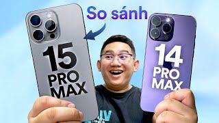 So sánh iPhone 15 Pro Max và iPhone 14 Pro Max: ĐÂY LÀ KHÁC BIỆT