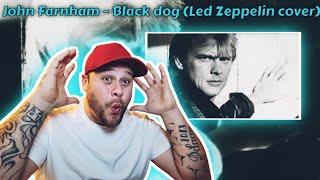 John Farnham - Black dog (Led Zeppelin cover) Reaction! #johnfarnham #ledzeppelin