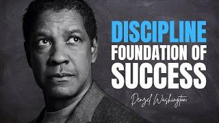 DISCIPLINE Foundation of Success- Powerful Speech inspired by Denzel Washington | Motivational Video