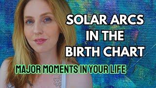 SOLAR ARC DIRECTIONS in the Birth Chart: Your Big Life Events | Hannah’s Elsewhere