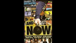 Transworld - And Now [full movie]