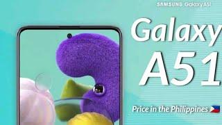 Samsung Galaxy A51 | Specification • Price • Launch Date | Philippines