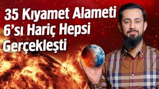 35 Kıyamet Alameti 6'sı Hariç Hepsi Gerçekleşti | Mehmet Yıldız