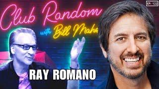 Ray Romano | Club Random with Bill Maher