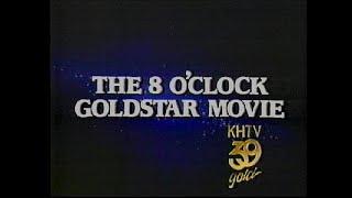 KHTV 39 Gold - The 8 O'Clock Goldstar Movie Open, 5/4/1987