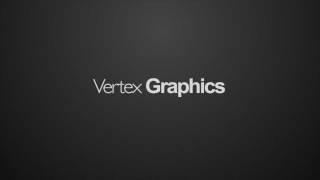 Vertex Graphics Intro (NEW)