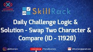 skillrack daily challenge logic and solution - swap two character & compare(08-02-2021) [id -11928]