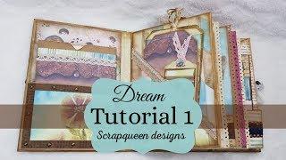 #1 tutorial DREAMS Mini Album made by Scrapqueen Designs