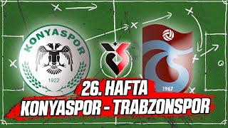 Süper Lig 26. Hafta: Konyaspor vs Trabzonspor