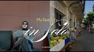 My Daily Life Series in Solo