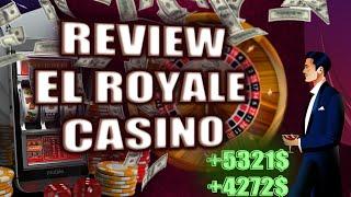 Online Casino Review El Royale Casino | Top Online  Casino