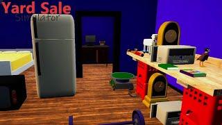 Our Yard Sale Moves To The Internet ~ Yard Sale Simulator