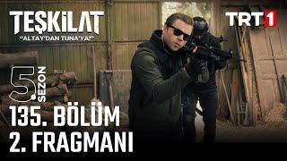 Teşkilat 135. Bölüm 2. Fragmanı @trt1