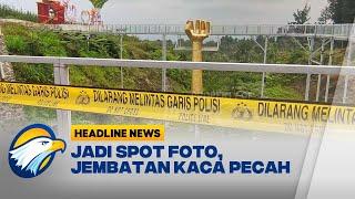 Jembatan Kaca Pecah, 1 Wisatawan Jadi Korban