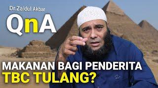 Makanan Bagi Penderita TBC Tulang? - dr. Zaidul Akbar Official