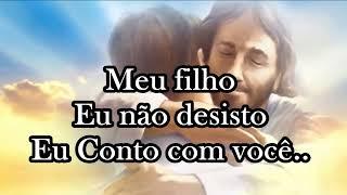 Filho Eu Estou Contigo   Cantado Com Letras  (  Silvio Motta )