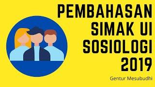 Pembahasan SIMAK UI Sosiologi 2019