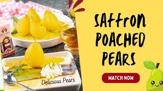 Decadent Saffron Poached Pears Recipe | Elegant & Easy Dessert!