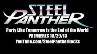 Steel Panther - Party Like Tomorrow is the End of the World // Premieres Tuesday 10/29