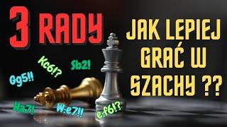 Szachy. 3 rady: jak lepiej grać w szachy?
