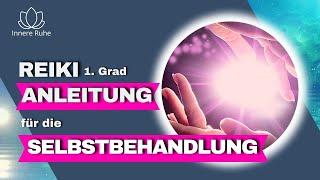 Reiki Musik mit Anleitung zur Selbstbehandlung I Anleitung der 13 Handpositionen des 1. Reiki Grades