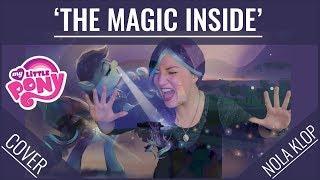 The Magic Inside - My Little Pony - Nola Klop Cover