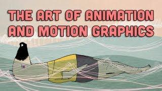 The Art of Animation and Motion Graphics | Off Book | PBS Digital Studios