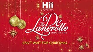 The De Lanerolle Brothers - Can't Wait For Christmas