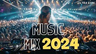 Ultra EDM Hits 2024  Best Mashups & Remixes of Popular Songs - Party Music 2024