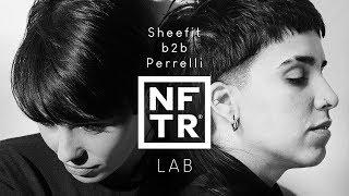 NFTRLab 27.02.2019 - Sheefit b2b Perrelli @ NFTR