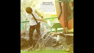 Jason Dunn - Abandon Progress (Full Album)