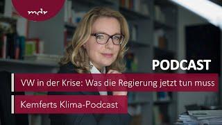 VW in der Krise: Was die Regierung jetzt tun muss | Kemferts Klima-Podcast | MDR