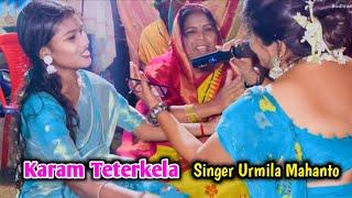 Singer Urmila Mahanto || Karam Video Teterkela || New Thet Nagpuri Song || Pani Aawela Rati Sara