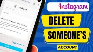 (NEW TRICK) How To Delete Someone Else's Instagram Account *actually works