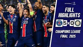 PSG vs Inter Milan 5-0 - Highlights & All Goals - Champions League Final 2025