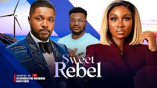 SWEET REBEL - Sonia Uche, Christian Ochiagha, Elochukwu Godwin 2024 Nigerian Movie