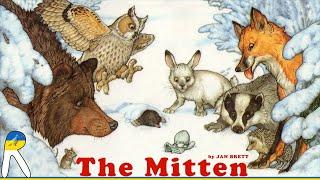 THE MITTEN  by Jan Brett  - Animated Read Aloud Book for Kids