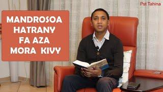 Marka 16: 15 - Mandrosoa hatrany, fa aza mora kivy