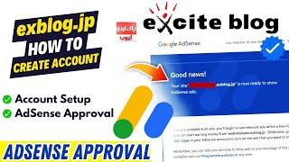 How To Get AdSense Approval for Exblog.jp| Earn with Google AdSense|| exblog AdSense approval