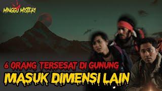 MABOK DI GUNUNG AKHIRNYA MALAH TERSESAT -- ALUR CERITA FILM PENCARIAN TERAKHIR #MINGGUMISTERI