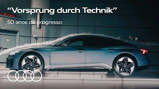 "Vorsprung durch Technik"| 50 anos de progresso