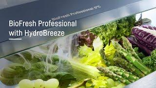 PEAK BioFresh with HydroBreeze  | Liebherr