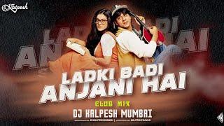 Ladki Badi Anjani Hai (Remix) DJ Kalpesh Mumbai | Shah Rukh Khan, Kajol | Kumar Sanu | Alka Yagnik