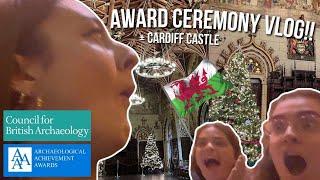 Invited to the Oscars of Archaeology!?  + Cardiff Castle Tour