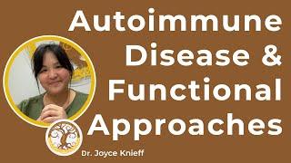 Doctor Joyce Knieff | Yggdrasil Naturopathic: Autoimmune Disease & Functional Approaches