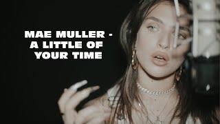 Mae Muller - A Little Of Your Time (from Rocks film soundtrack)