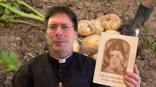 It’s like digging potatoes   - Fr. Mark Goring, CC