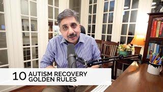 Autism Recovery - 10 Golden Rules For Recovery